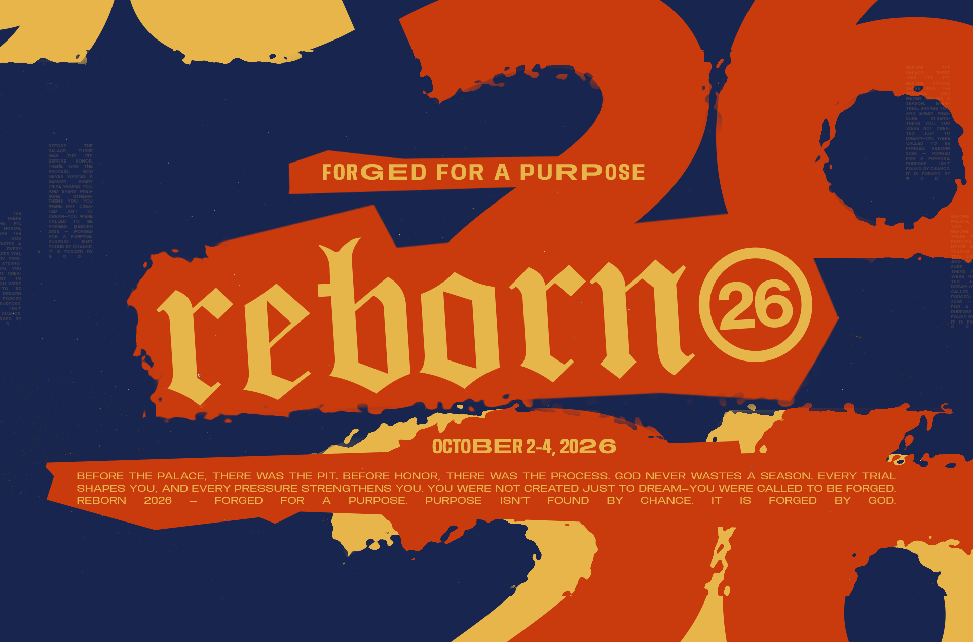 Reborn 26: Forged for a Purpose, October 2&ndash;4, 2026